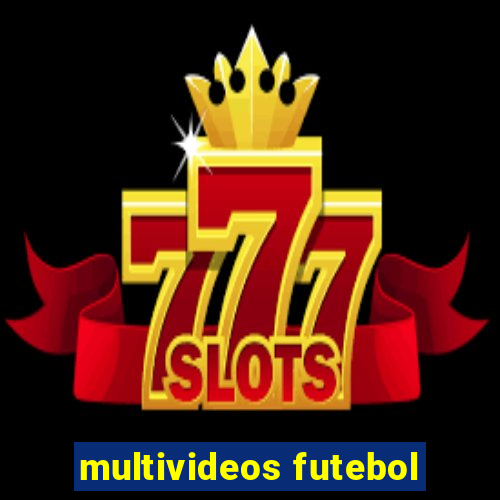 multivideos futebol